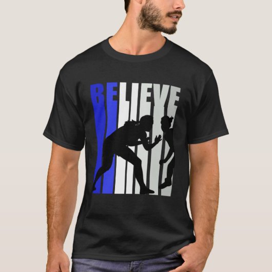 Blue Womens Believe Wrestling Inspirational Squad  T-shirt (Voorkant)