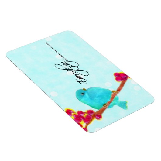 Bluebird - Alles werkt altijd voor mij Magneet (Rechterzijde)