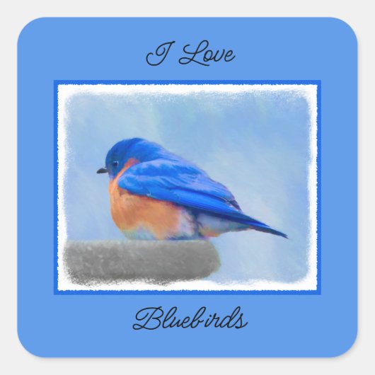 Bluebird Painting - Original Bird Art Vierkante Sticker (Voorkant)