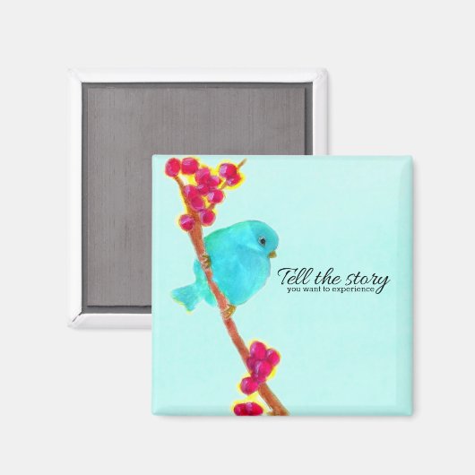 Bluebird - Vertel het verhaal dat je wilt ervaren Magneet (Voorkant / Achterkant)