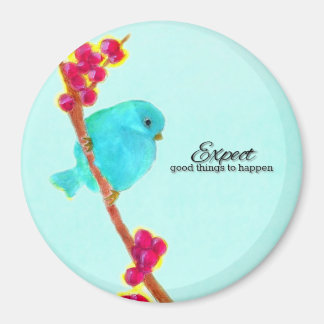Bluebird - Verwacht dat er goede dingen gebeuren Magneet