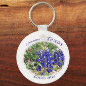 Bluebonnet "Iemand in Texas houdt van me." Button Sleutelhanger (Voorkant)