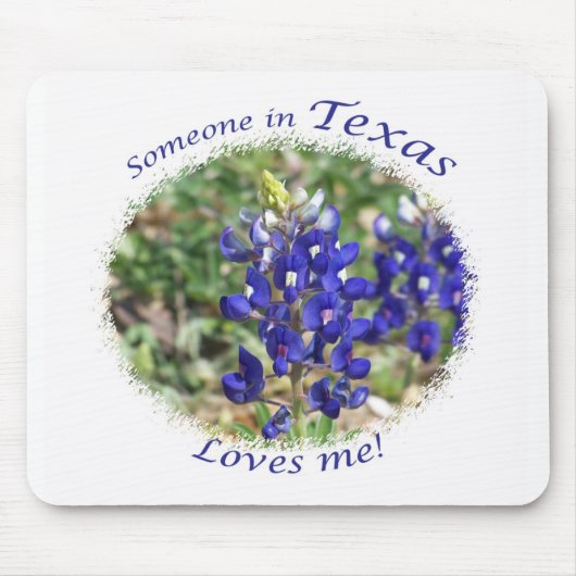 Bluebonnet "Iemand in Texas houdt van me" Mousepad Muismat (Voorkant)
