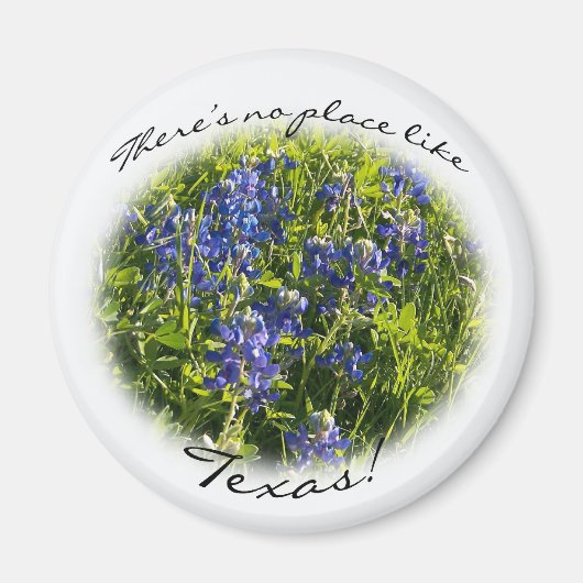 Bluebonnet "There's No Place Like Texas" Magneet (Voorkant)