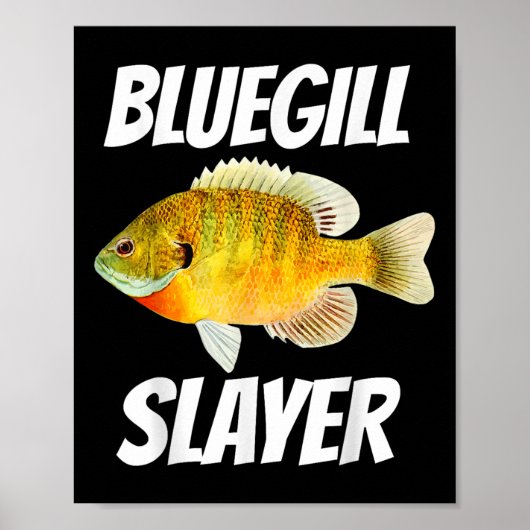Bluegill Slayer Vissen Poster (Voorkant)