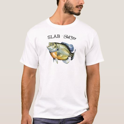 Bluegill Sunfish Slab Slayer T-shirt (Voorkant)
