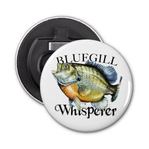 Bluegill Whisperer Button Flesopener