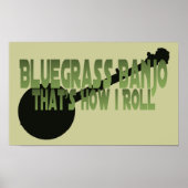 Bluegrass Banjo. Dat is hoe ik moet rollen. Poster (Voorkant)