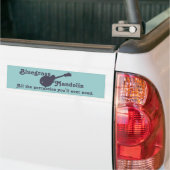 Bluegrass Mandolin - Alle gevolgen die u nodig heb Bumpersticker (Op Truck)