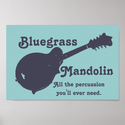 Bluegrass Mandolin - Alle gevolgen die u nodig heb Poster (Voorkant)