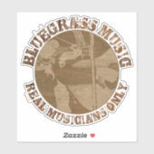 Bluegrass Music Real Musicians Alleen houten spele Sticker (Vel)