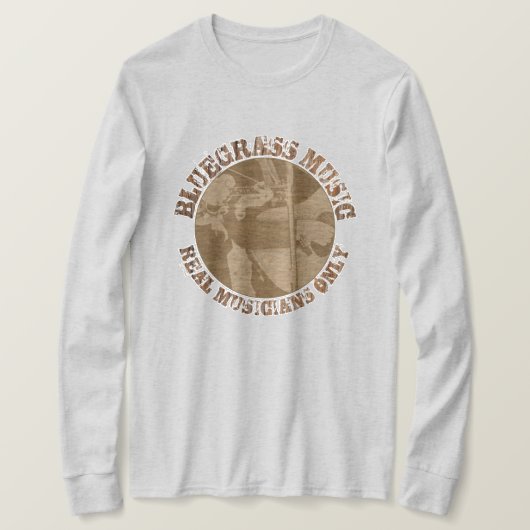 Bluegrass Music Real Musicians Alleen houten spele T-shirt (Design voorkant)