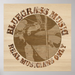 Bluegrass Music Real Musicians alleen in hout Poster