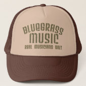 Bluegrass Music Real Musicians Alleen Old Time Tex Trucker Pet (Voorkant)