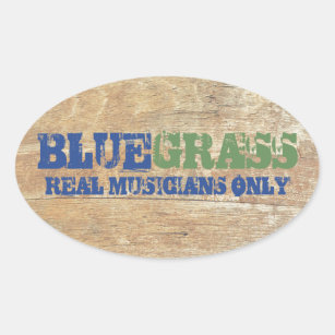 Bluegrass Music Real Musicians Alleen op hout Ovale Sticker