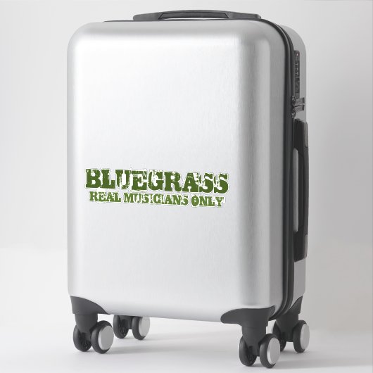 Bluegrass Music Real Musicians Slechts ruwe tekst Sticker (Koffer)