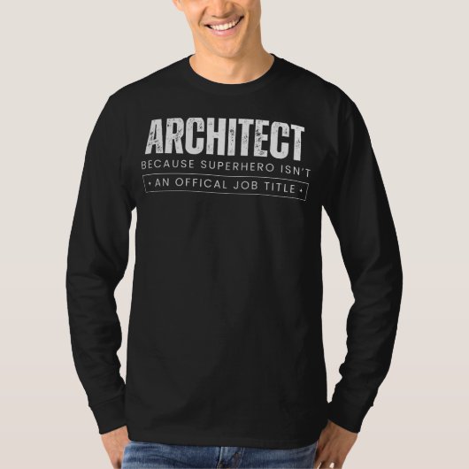 Blueprint Hero Chronicles: Architect - Omdat Sup T-shirt (Voorkant)