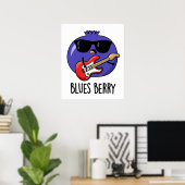Blues Berry Grappige Fruit Pun Poster (Thuiskantoor)