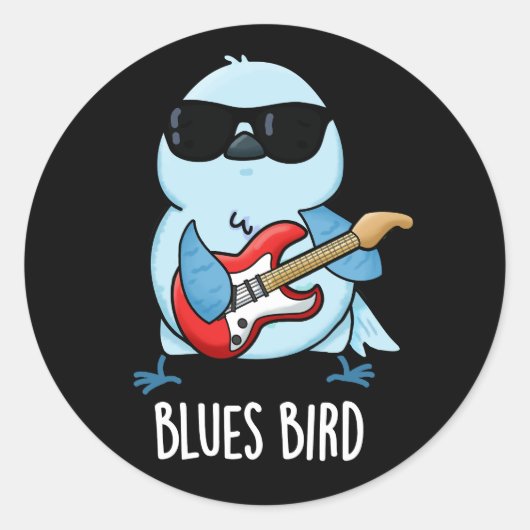 Blues Bird Funny Bluebird Pun Dark BG Ronde Sticker (Voorkant)