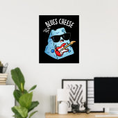 Blues Cheese Funny Food Pun Dark BG Poster (Thuiskantoor)