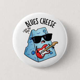 Blues Cheese Funny Food Pun Ronde Button 5,7 Cm