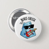 Blues Cheese Funny Food Pun Ronde Button 5,7 Cm (Voorkant /achterkant)