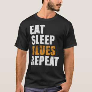 Blues Eat Sleep Blues Herhalen T-shirt