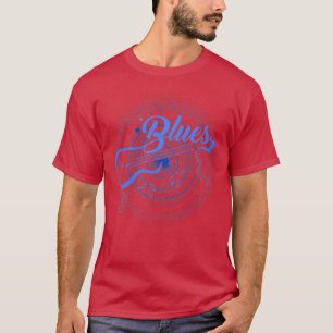 Blues Music Guitar Player Funny Gifts T-shirt