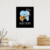 Blues Tooth Funny Dental Music Pun Dark BG Poster (Keuken)