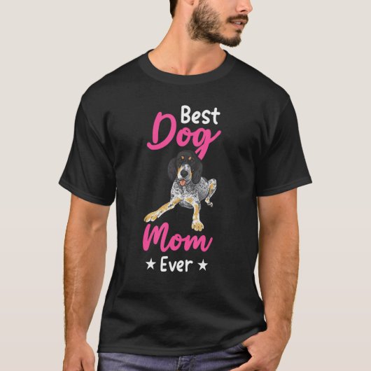 Bluetick Coonhound Best Dog Mam ooit T-shirt (Voorkant)