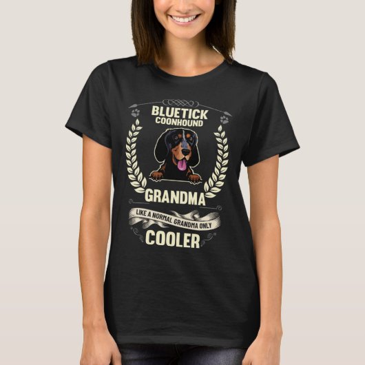 Bluetick Coonhound Grandma Like A Normal Grandma O T-shirt (Voorkant)