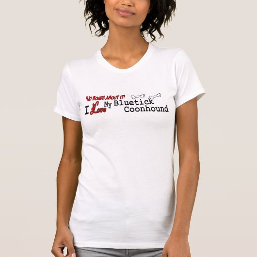 Bluetick Coonhound (I Love) Apparel T-shirt (Voorkant)