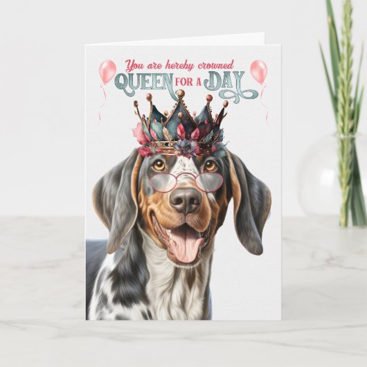 Bluetick Coonhound Koningin voor Dag Grappige Verj Kaart (Voorkant)