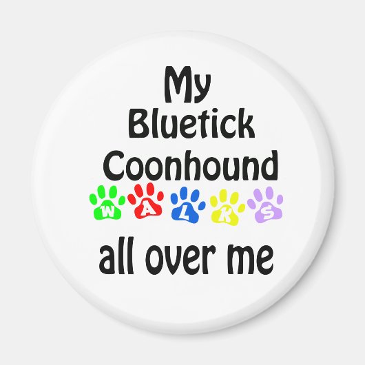 Bluetick Coonhound wandelingen ontwerp Magneet (Voorkant)