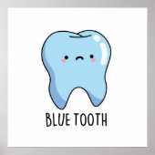Bluetooth Funny Technical Blue Tooth Pun Poster (Voorkant)