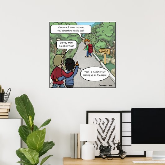 Bluffing Funny Poster (Thuiskantoor)
