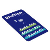 Bluffton South Carolina The Road Less Traveled Magneet (Rechterzijde)