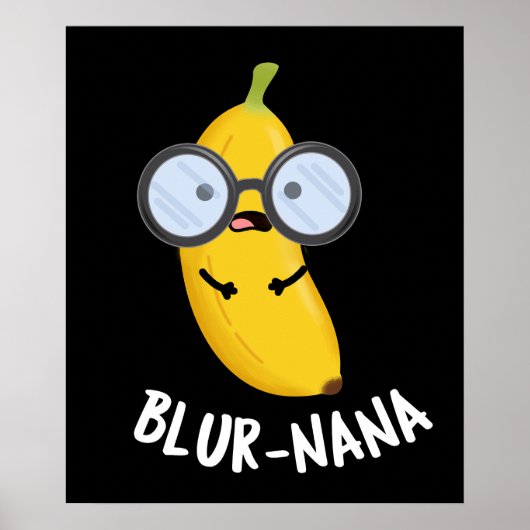 Blur-nana Funny Banana Pun Dark BG Poster (Voorkant)