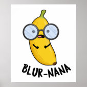 Blur-nana Funny Banana Pun Poster (Voorkant)