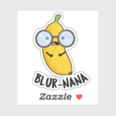 Blur-nana Funny Banana Pun Sticker (Vel)