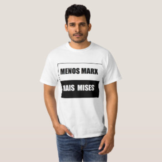 Blusa menos marx mais mises t-shirt