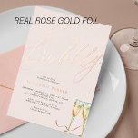 Blush champagne modern vrijgezellenfeest roos goud folie uitnodiging<br><div class="desc">Modern roos goud en blush elegante kalligrafie script brunch en bubble champagne fluit vrijgezellenfeest echte folie uitnodiging.           U kunt de kleur van de FOLIE kiezen: ROOS GOLD,  GOLD of SILVER.</div>