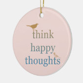 Blush Denk Gelukkige Gedachten Vogels Keramisch Ornament (Links)
