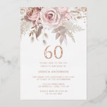 Blush & Dusty Roos 60th Birthday Roos Gold Folie Uitnodiging<br><div class="desc">Blush & Dusty Roos 60e verjaardag Roos Gold Foil Uitnodiging Bekijk andere uitnodigingen in onze niche en nestwinkel</div>