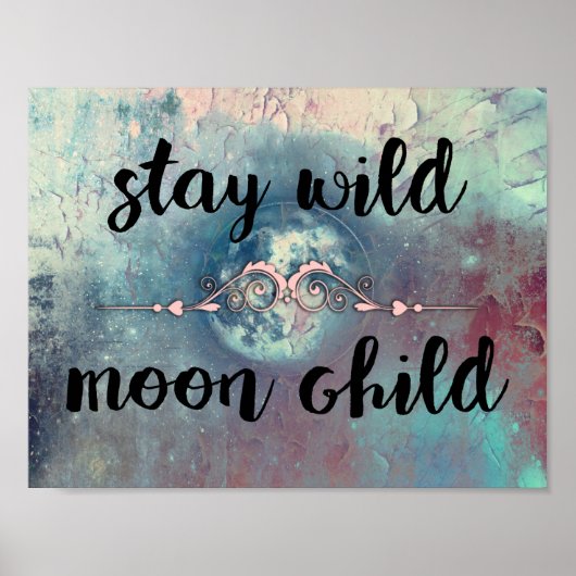 Blush en Blauwgroen Verblijf Wild Moon Child Poster (Voorkant)