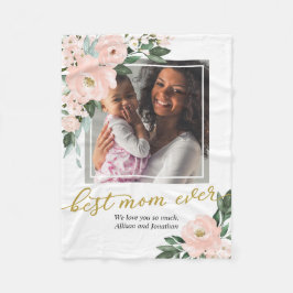 Blush Floral Foto Best Mam Ever Moederdag Fleece Deken