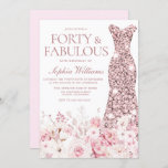 Blush Floral & Roos Gold Dress 40th Birthday Party Kaart<br><div class="desc">Blush Floral & Roos Gold Dress 40th Birthday Party 40 & Fabulous 40th Birthday Party 40th & fabulous nodig Zie overeenkomend collectie in niche en nestwinkel Veel bedankt</div>