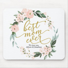 Blush Floral Wreats Best Mam Ever Moederdag Muismat