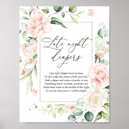 Blush Florals Late Night Diapers Sign Poster