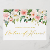Blush Flower zal mijn matron zijn. Folie Uitnodiging (Voorkant)